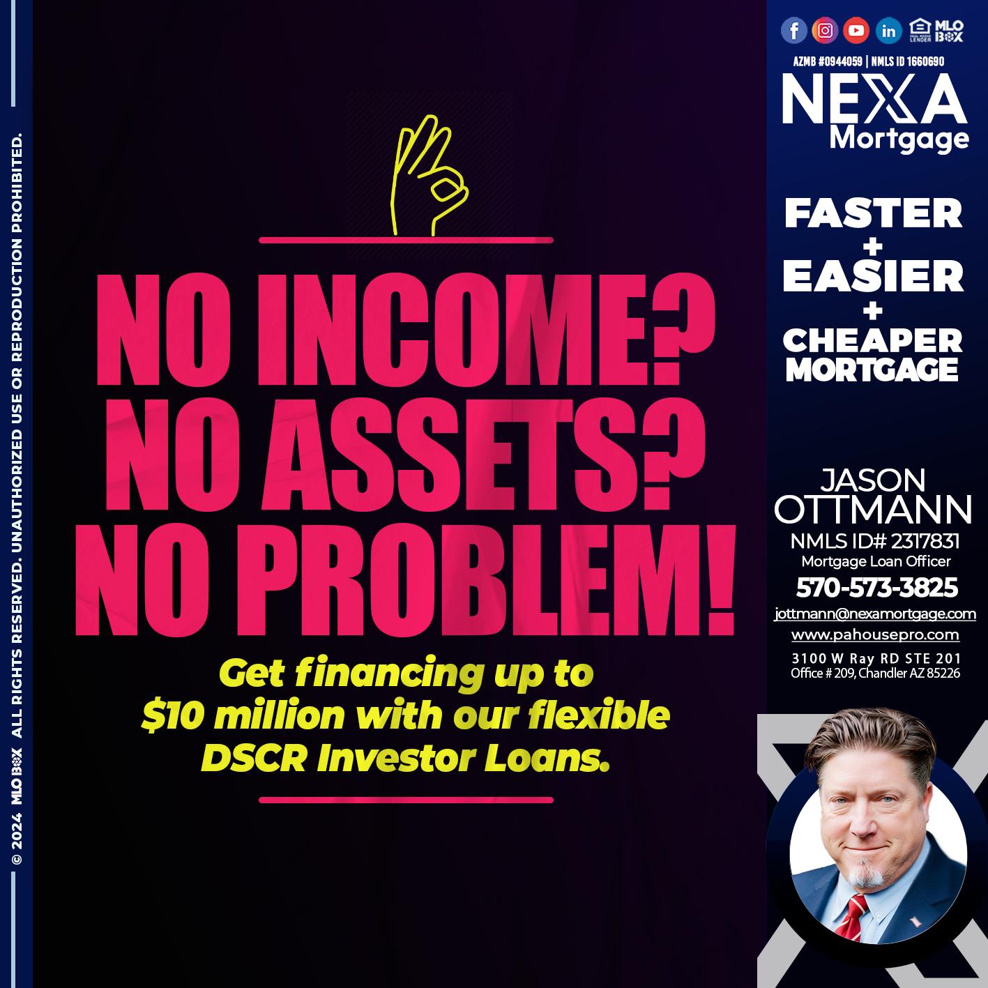 NO INCOME? - Jason Ottmann -Mortgage Loan Officer