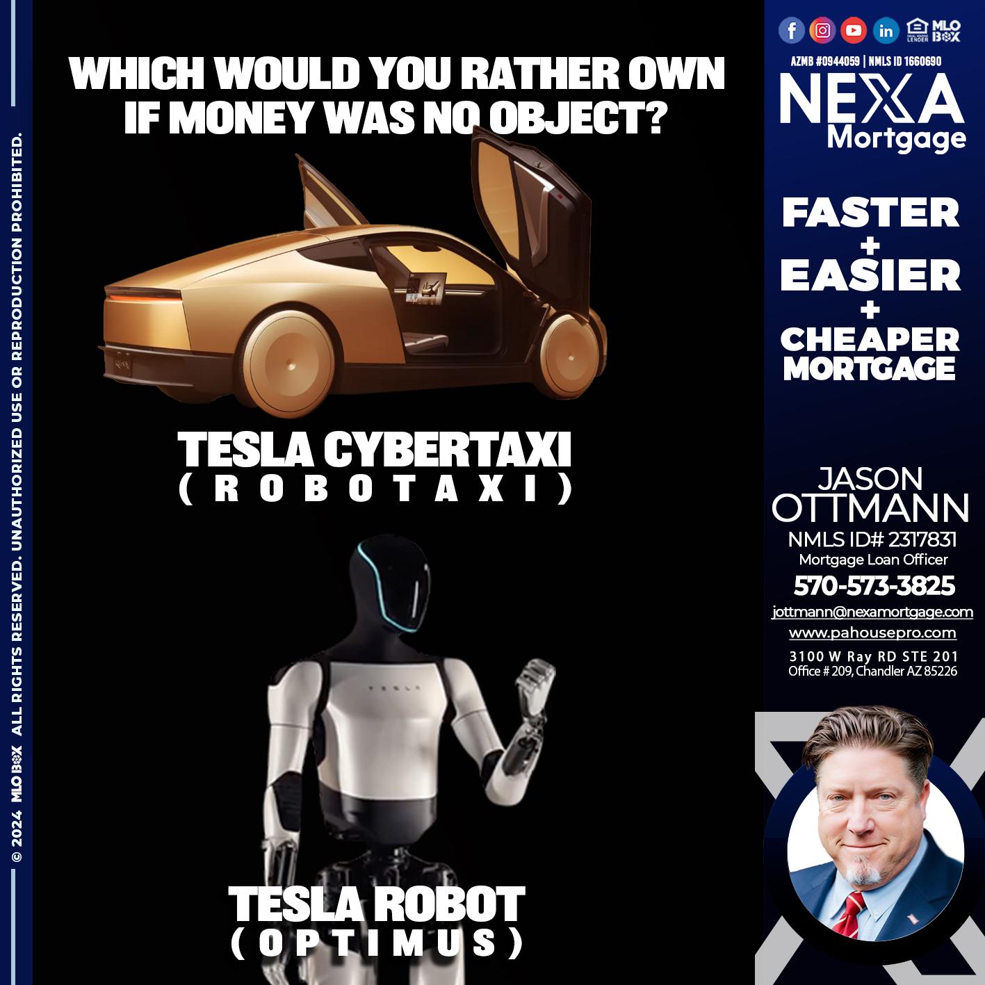 tesla cyber taxy vs tesla robot? - Jason Ottmann -Mortgage Loan Officer