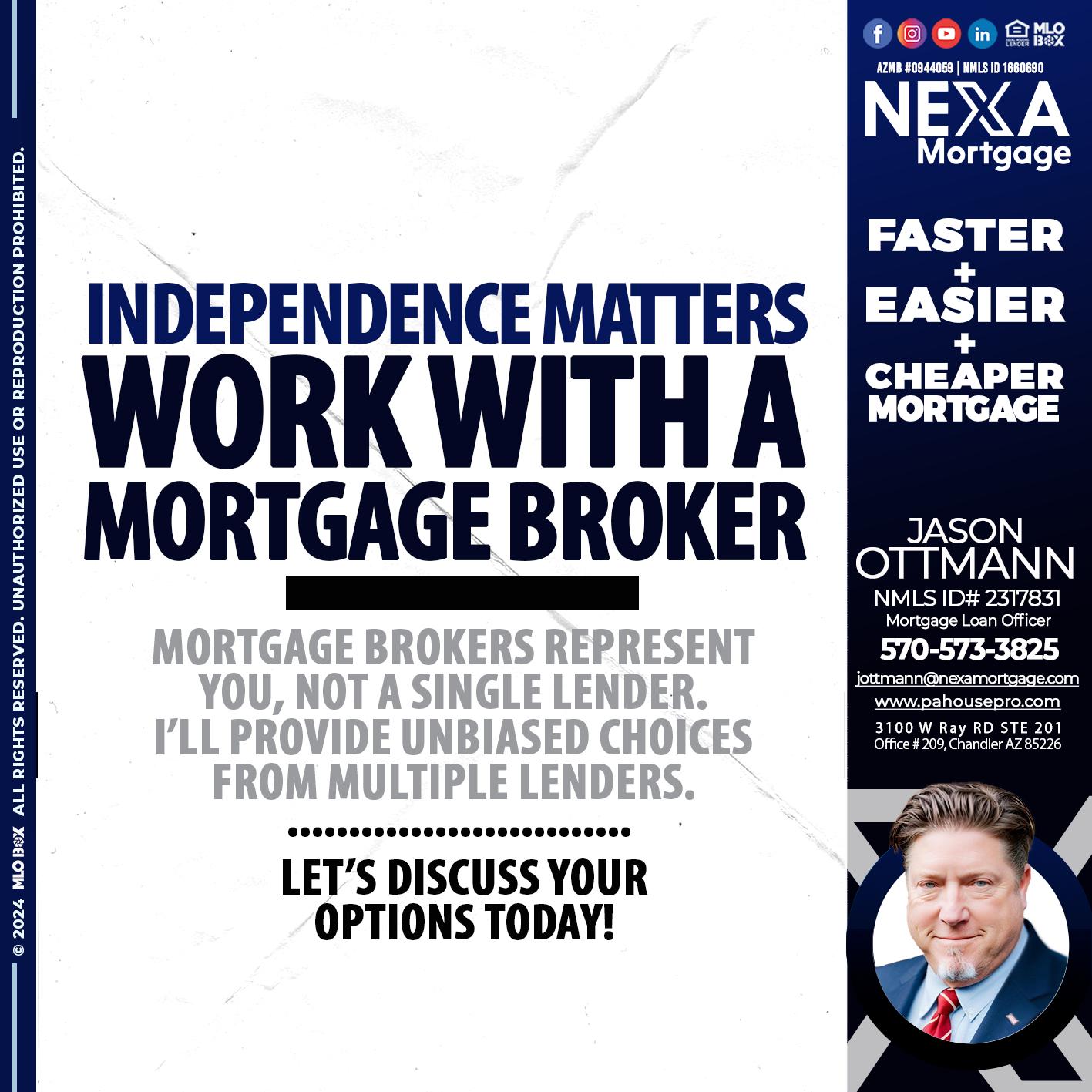 WORK WITH A BROKER - Jason Ottmann -Mortgage Loan Officer