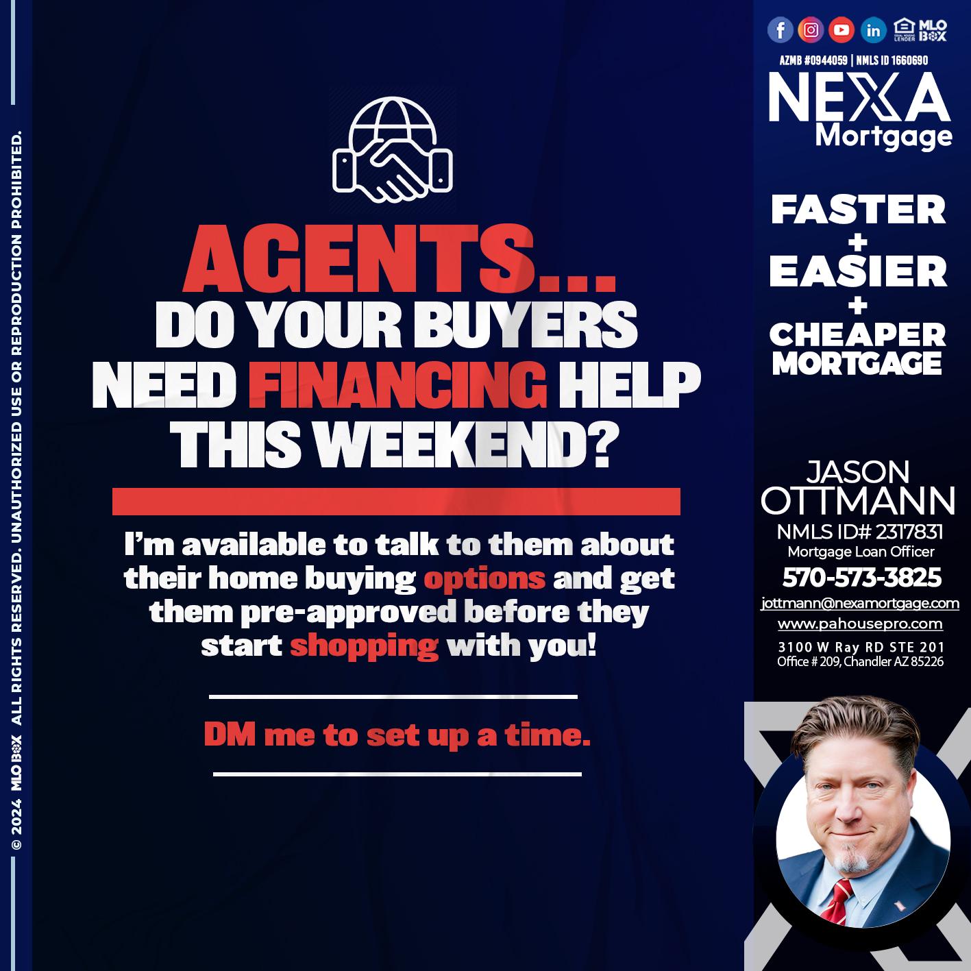 AGENTS NEED HELP? - Jason Ottmann -Mortgage Loan Officer