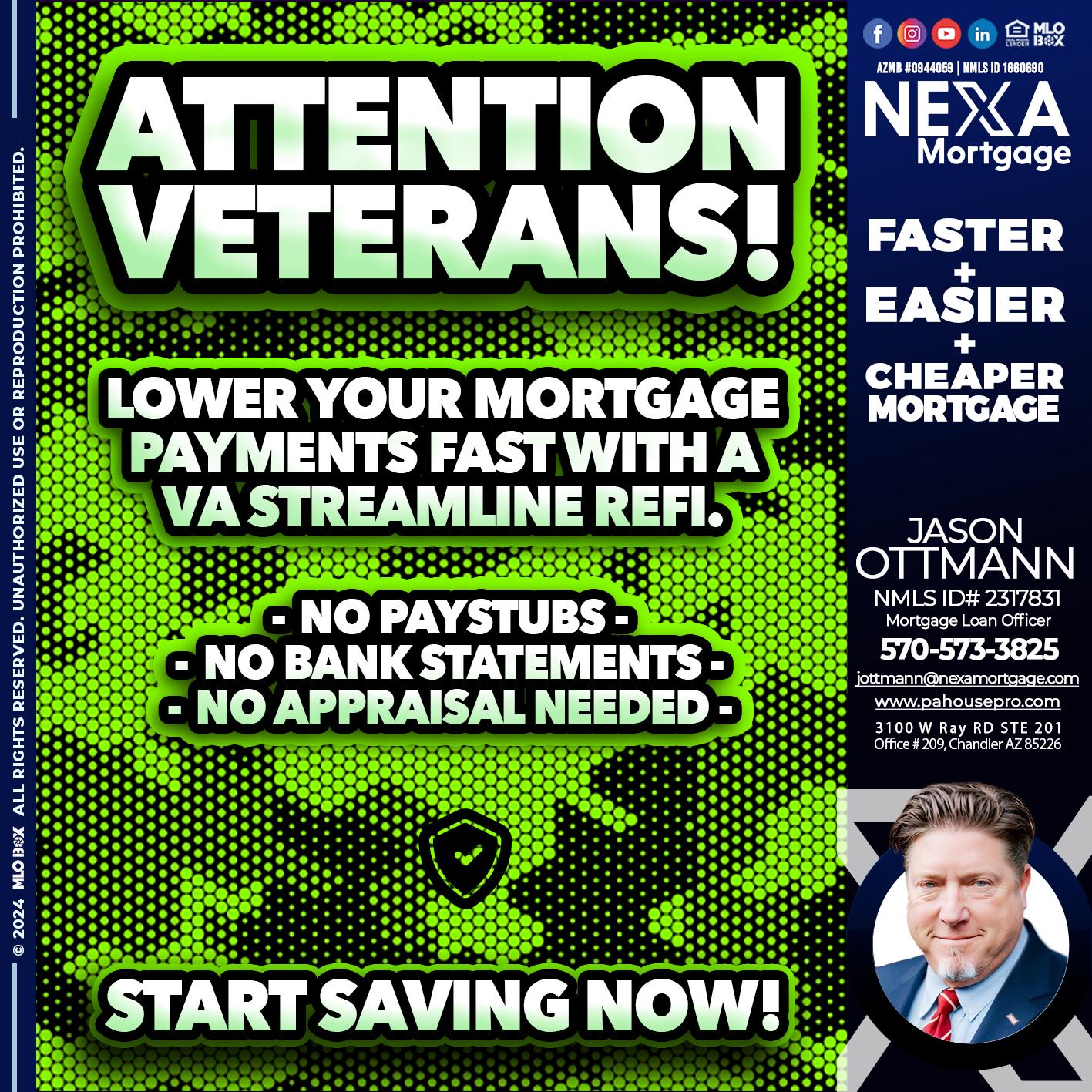 ATTENTION VETERANS - Jason Ottmann -Mortgage Loan Officer