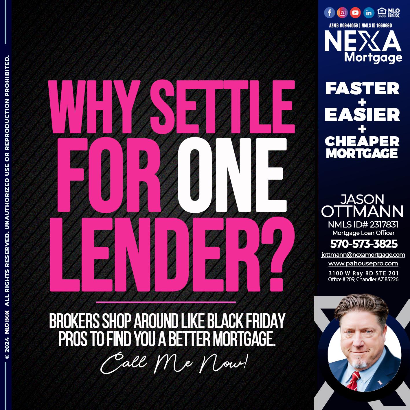 WHY SETTLE - Jason Ottmann -Mortgage Loan Officer